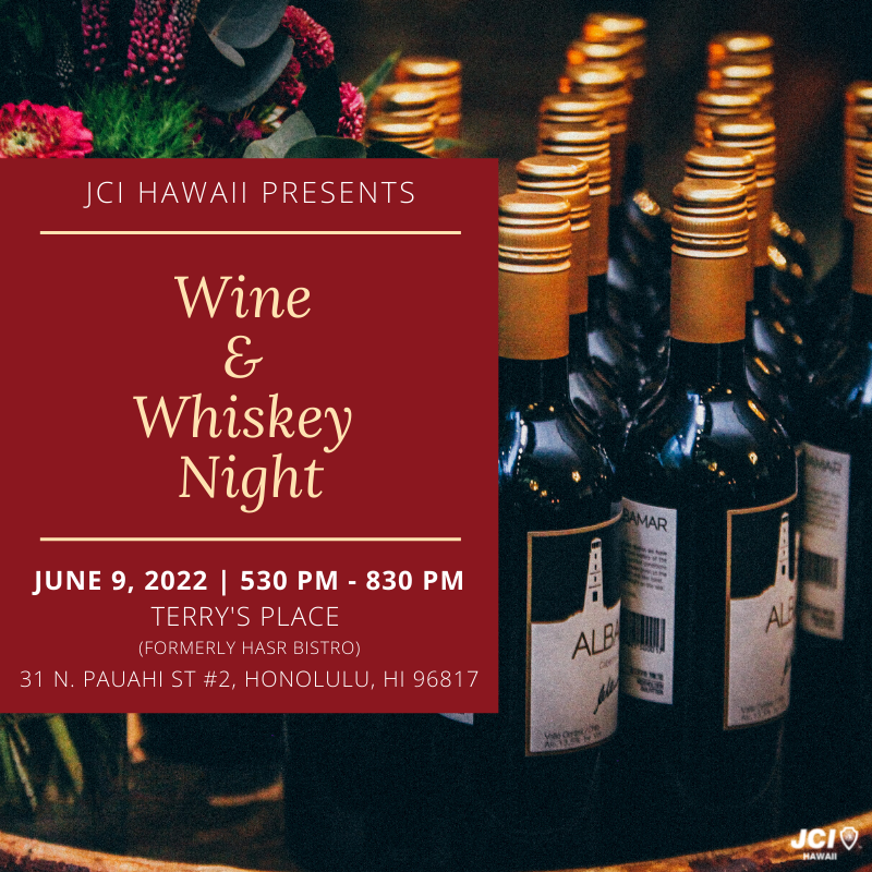 JCI Hawaii Presents: Wine & Whiskey Night